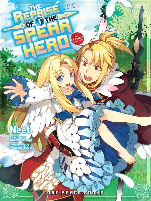 Title details for The Reprise of the Spear Hero, Volume 1 by Aneko Yusagi - Available
